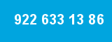 922 633 13 86